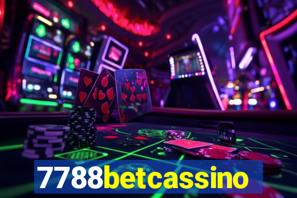 7788betcassino