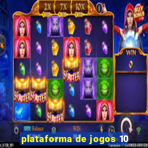 plataforma de jogos 10