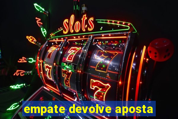 empate devolve aposta