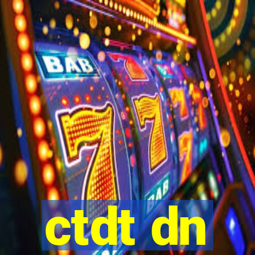 ctdt dn