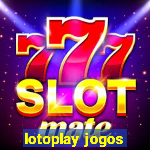 lotoplay jogos