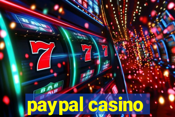 paypal casino