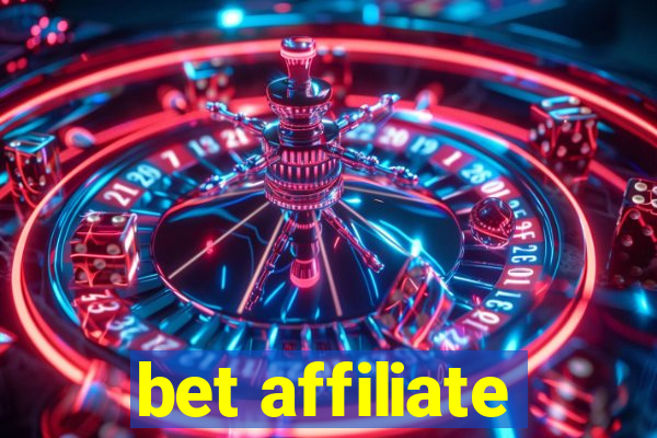 bet affiliate