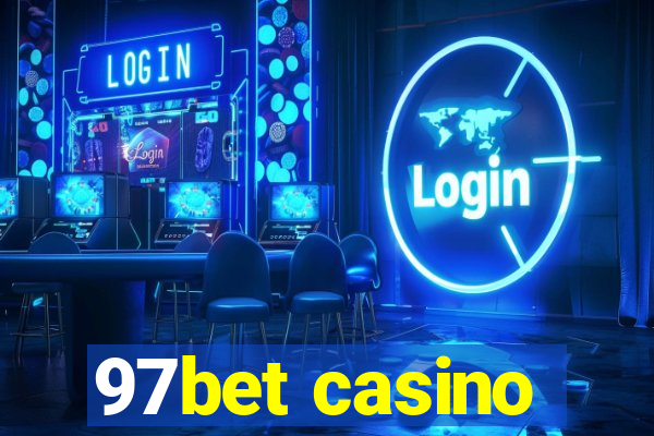 97bet casino