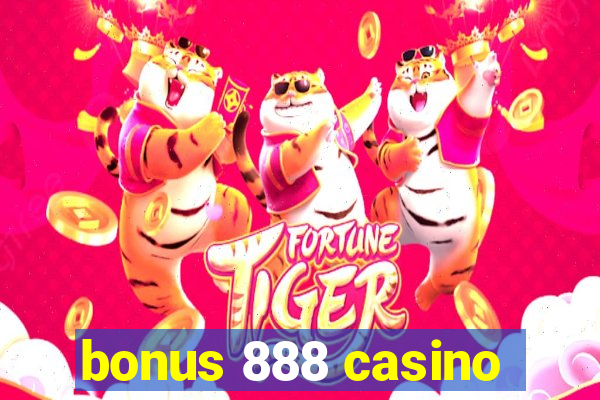 bonus 888 casino