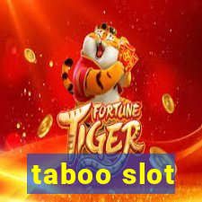 taboo slot