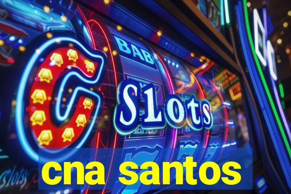 cna santos