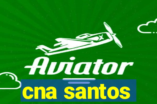 cna santos