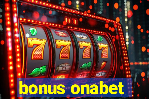 bonus onabet