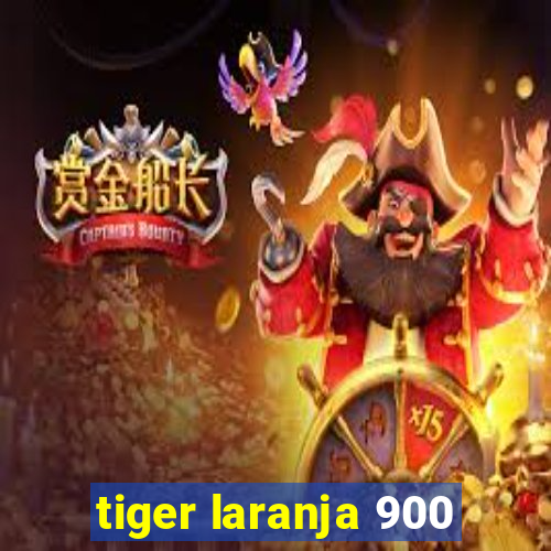 tiger laranja 900