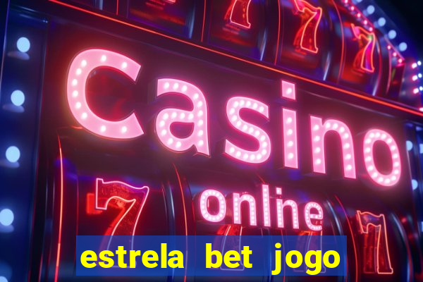 estrela bet jogo da mina