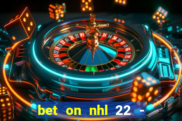 bet on nhl 22 - 23 l wynnbet