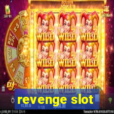 revenge slot