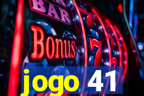 jogo 41