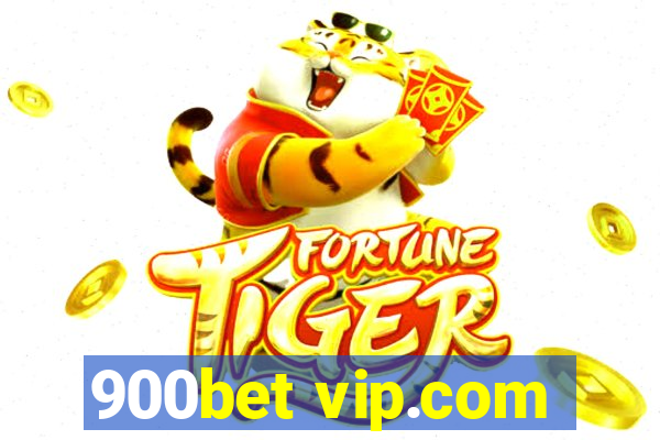 900bet vip.com