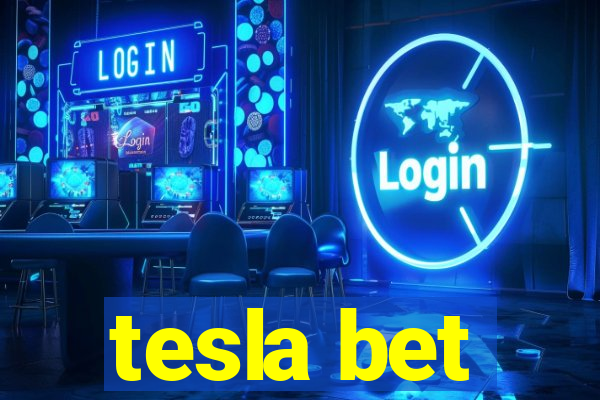 tesla bet