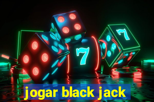 jogar black jack