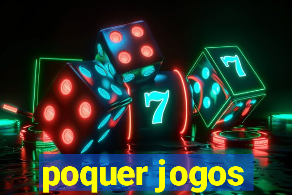 poquer jogos