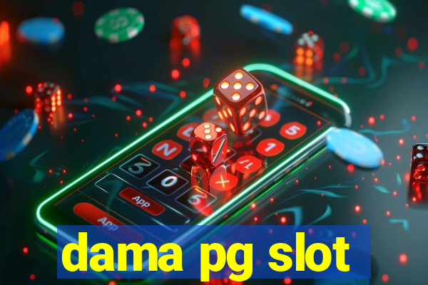 dama pg slot