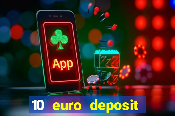 10 euro deposit casino ireland