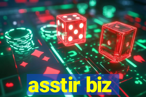 asstir biz