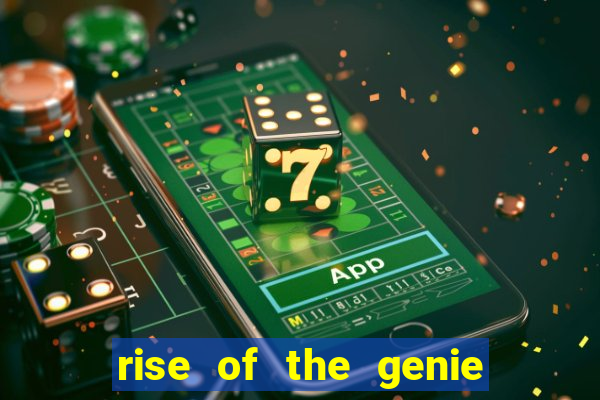 rise of the genie slot free