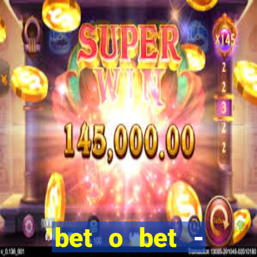 bet o bet - reclame aqui