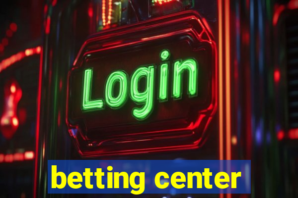 betting center