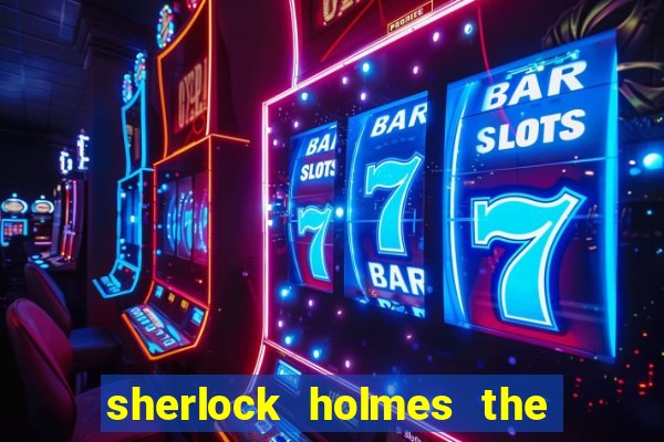 sherlock holmes the hunt for blackwood slot