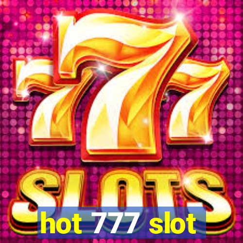 hot 777 slot