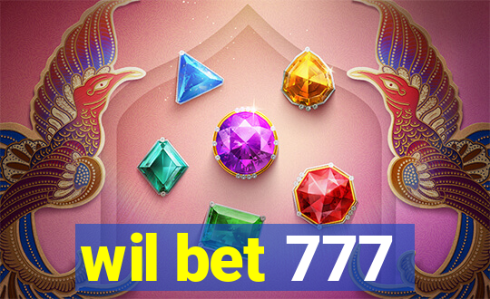 wil bet 777