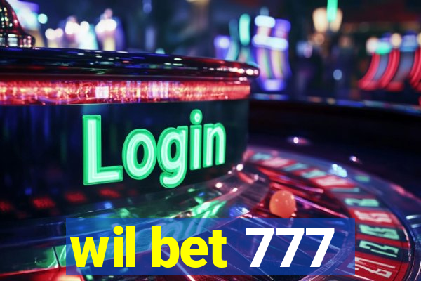 wil bet 777