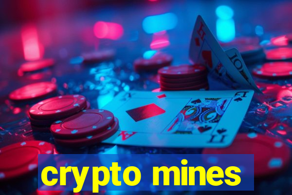 crypto mines