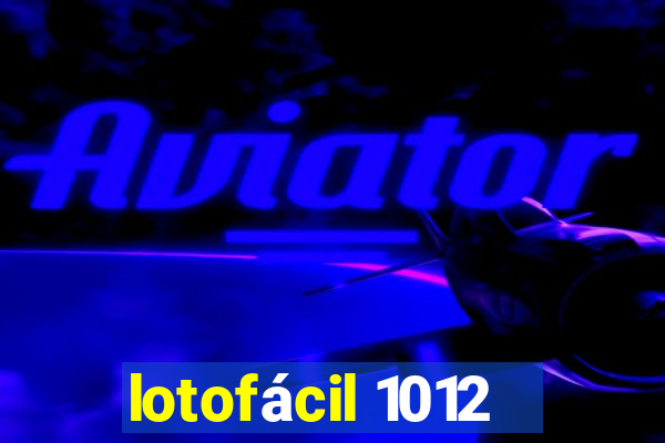 lotofácil 1012