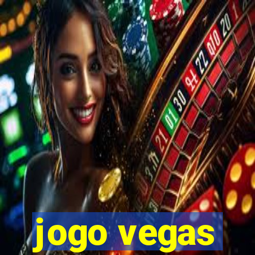 jogo vegas