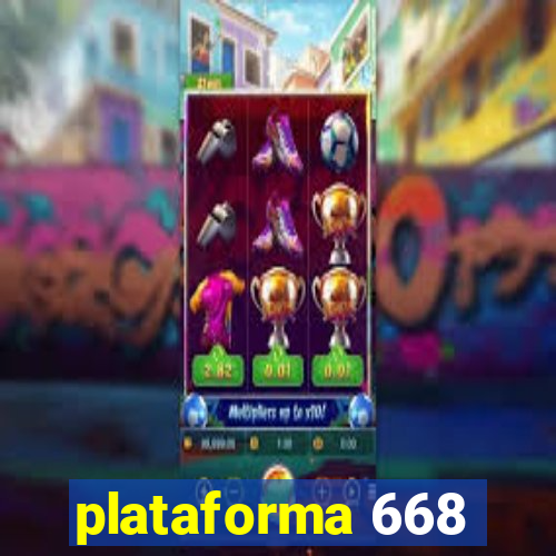 plataforma 668