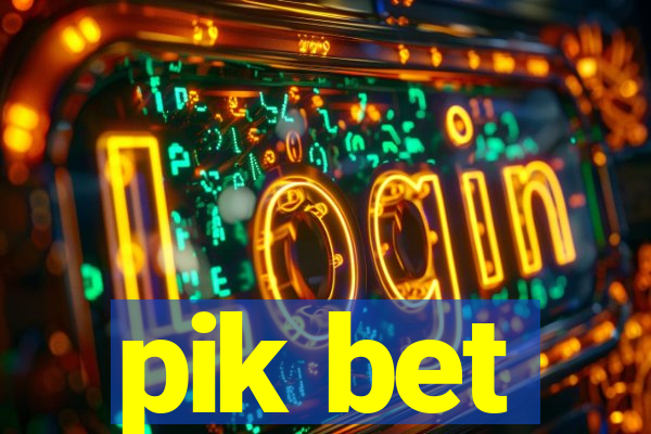 pik bet