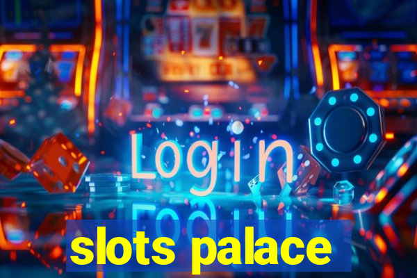 slots palace