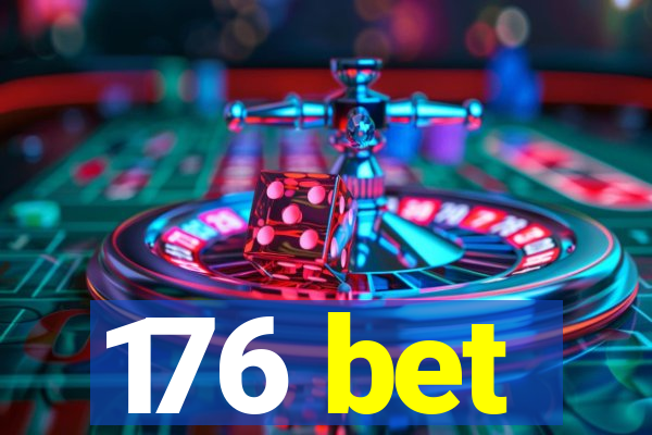 176 bet