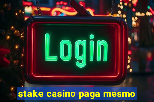 stake casino paga mesmo