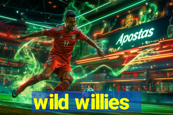 wild willies