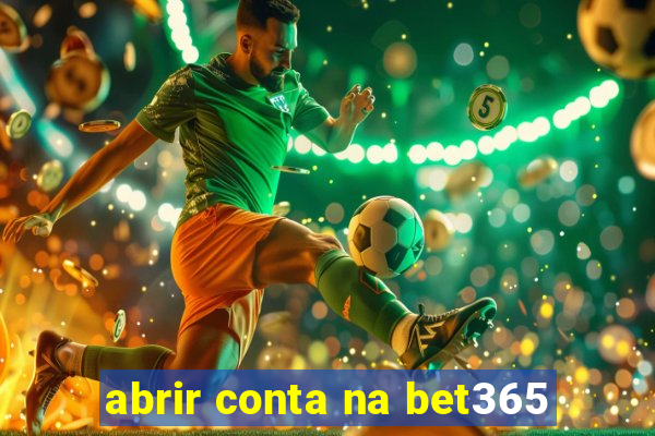 abrir conta na bet365