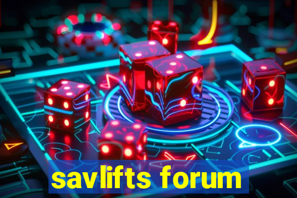 savlifts forum