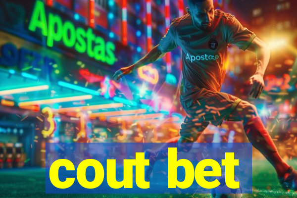 cout bet