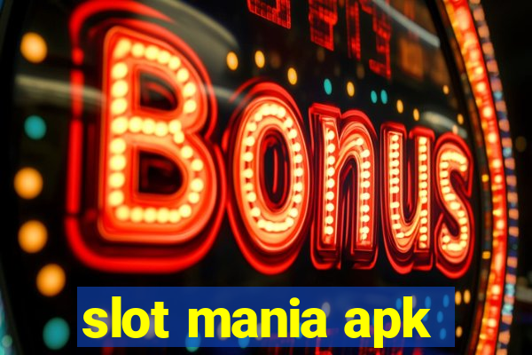 slot mania apk