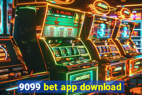 9099 bet app download