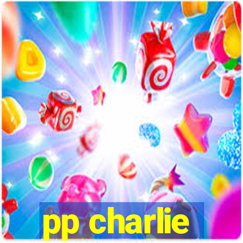 pp charlie