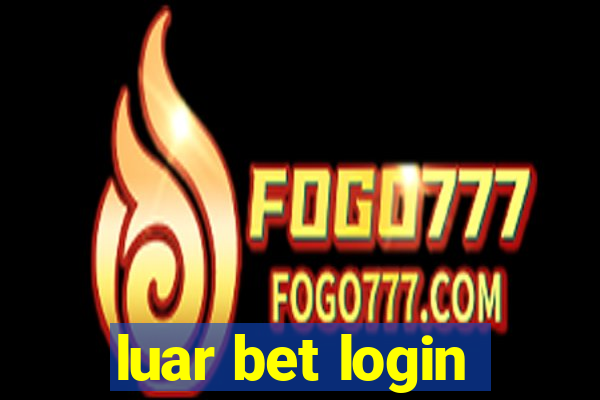 luar bet login