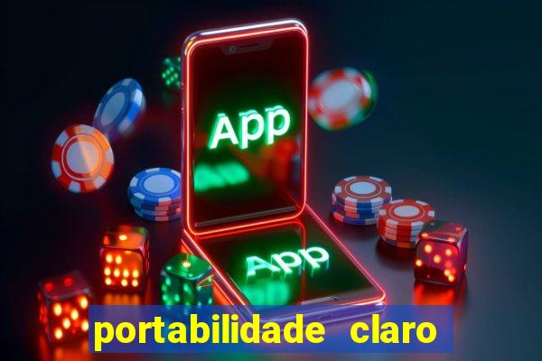 portabilidade claro para tim