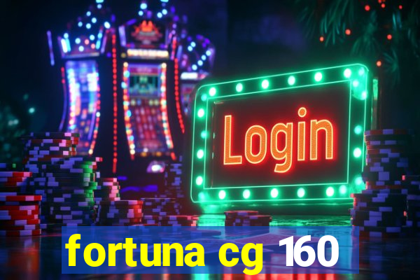 fortuna cg 160